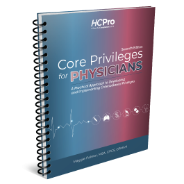 Core Privileges for Physicians, Seventh Edition