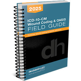 ICD-10-CM Wound Coding & OASIS Field Guide, 2025