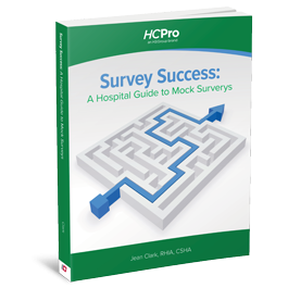 Survey Success: A Hospital Guide to Mock Surveys
