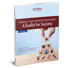 Building a High-Reliability Organization: A Toolkit for Success, Second Edition